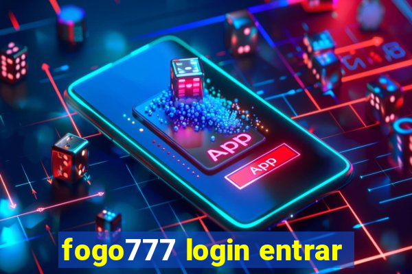 fogo777 login entrar